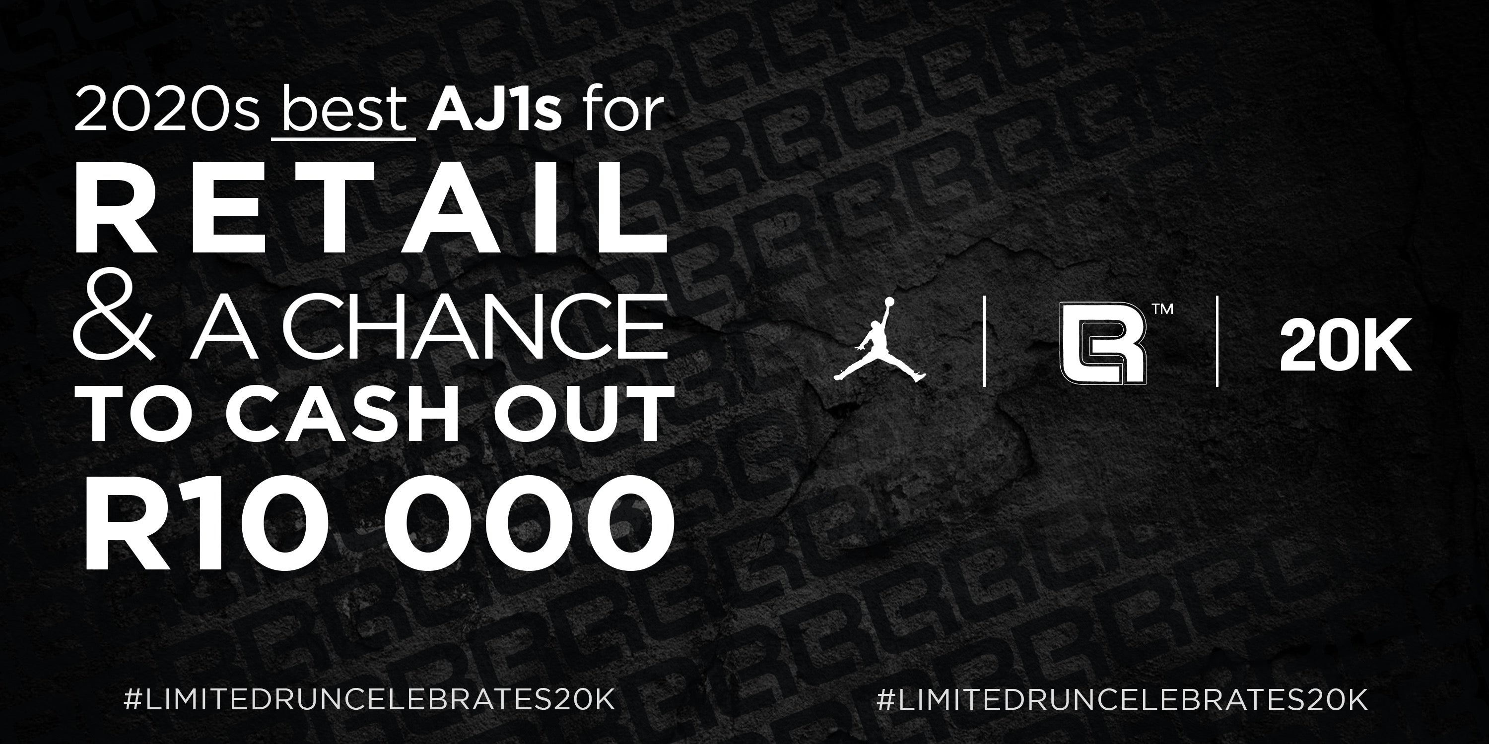 LIMITED RUN celebrates 20k with 2020’s best AJ1s for retail and a chance to cash out R10 000!